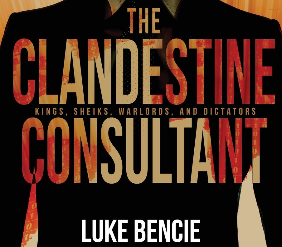 Excerpt: “The Clandestine Consultant” – A Novel by Luke Bencie