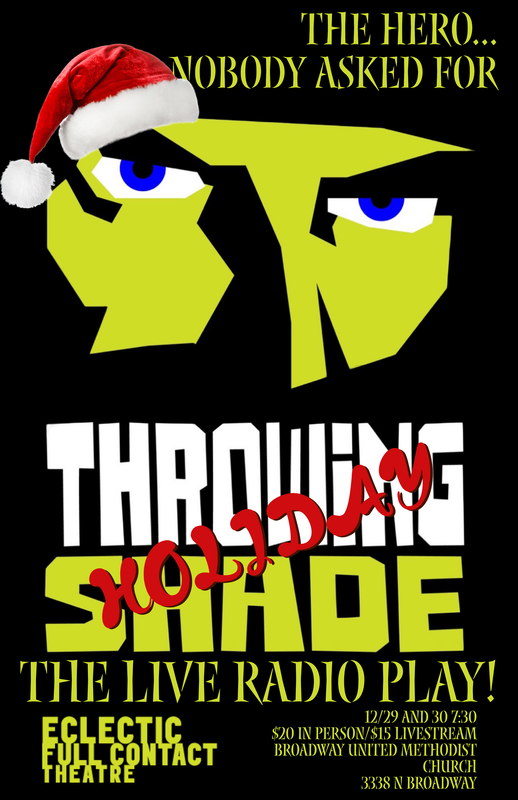“Throwing Shade” by Eclectic Full Contact Theater