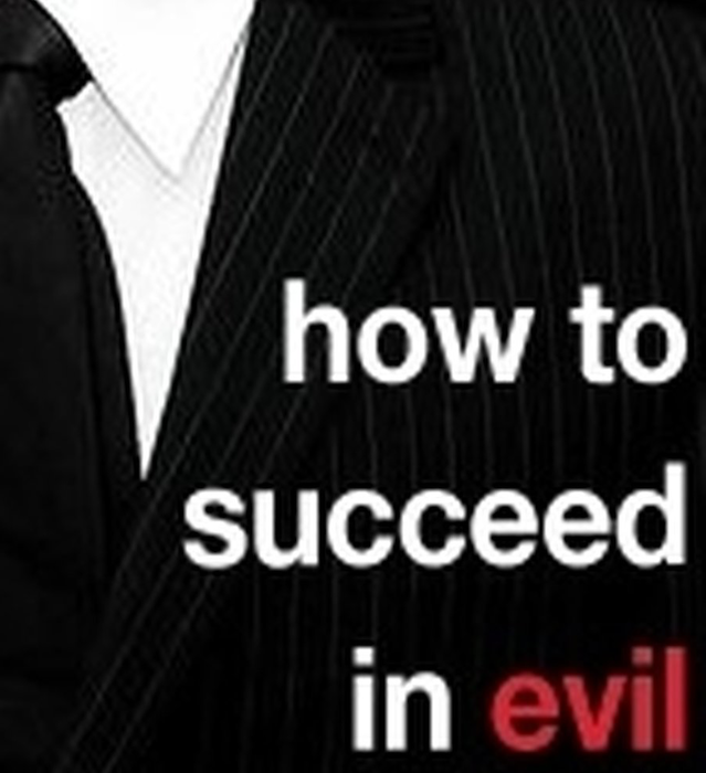 Podcast: “How to Succeed in Evil”, Chapters 5-8, by Patrick E. McLean