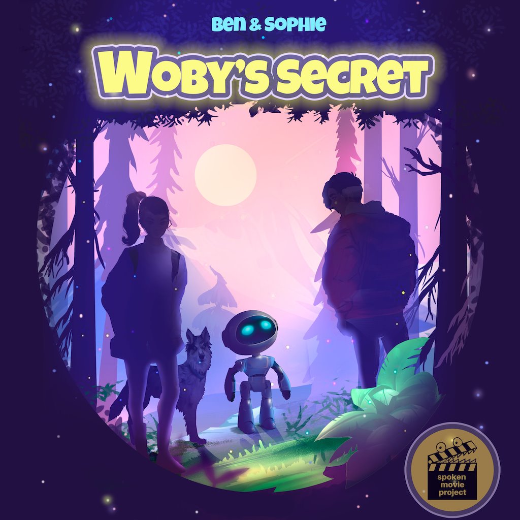 Ben & Sophie: Woby's Secret